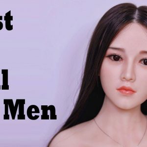 Best Sex Doll For Men 2021
