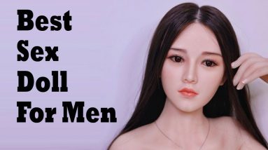 Best Sex Doll For Men 2021